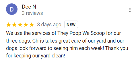 They Poop We Scoop 5 Star Google Review